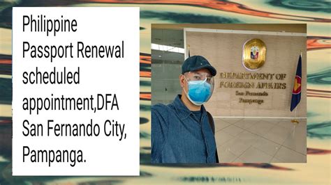 DFA San Fernando, Pampanga Passport Appointment Schedule.